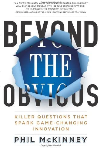 Beyond the Obvious: Killer Questions That Spark Game-Changing Innovation