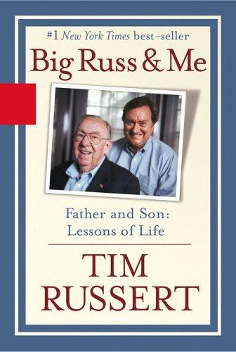 Big Russ and me : father and son, lessons of life