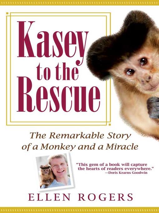 Kasey to the Rescue