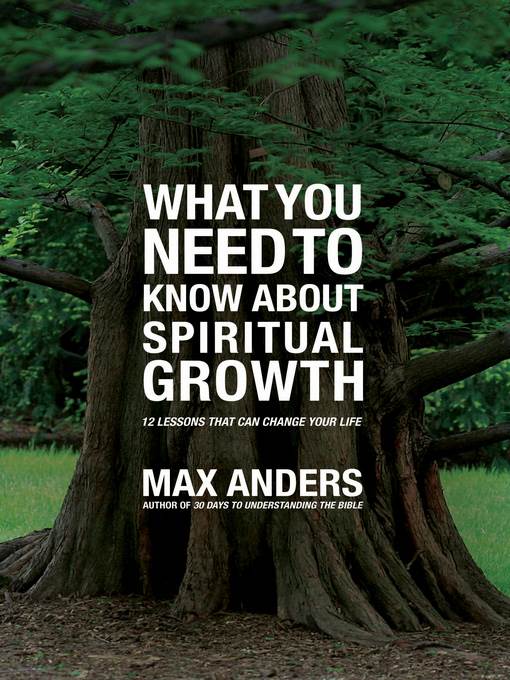 What You Need to Know About Spiritual Growth in 12 Lessons