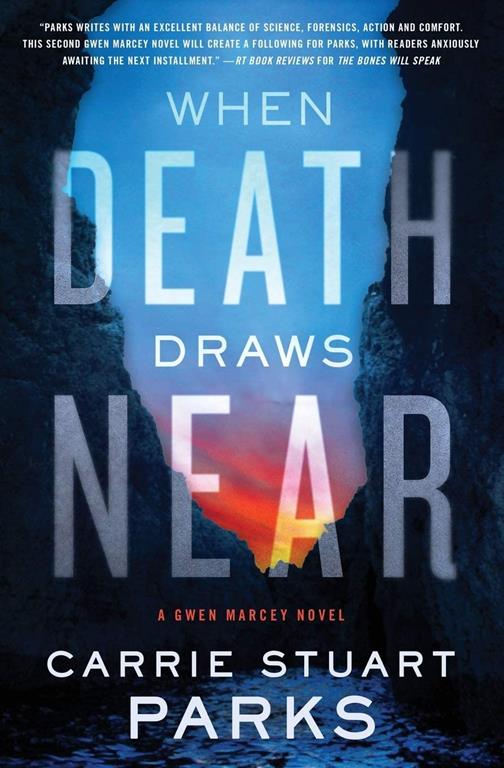 When Death Draws Near (A Gwen Marcey Novel)