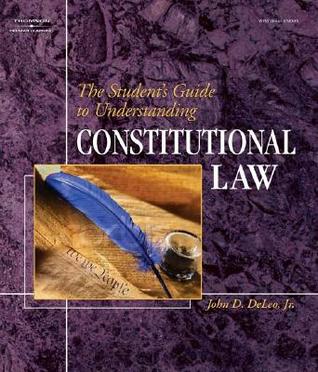 The Student's Guide to Understanding Constitutional Law