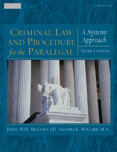 Criminal Law and Procedure for the Paralegal