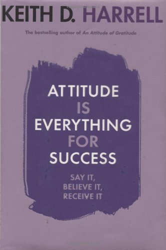 Attitude Is Everything for Success