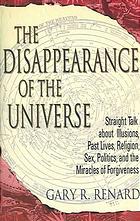 The Disappearance of the Universe