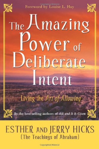 The Amazing Power of Deliberate Intent