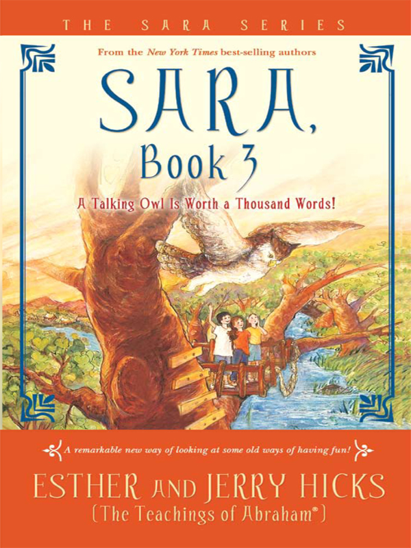 Sara, Book 3: A Talking Owl Is Worth a Thousand Words!