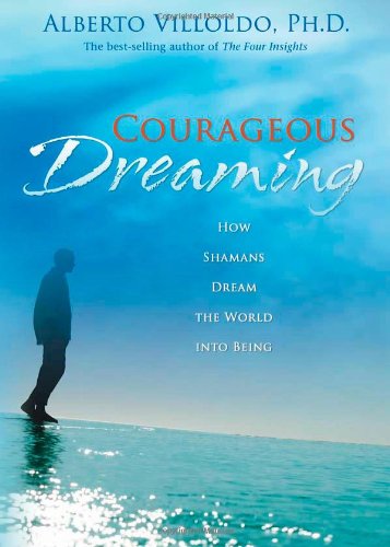 Courageous Dreaming