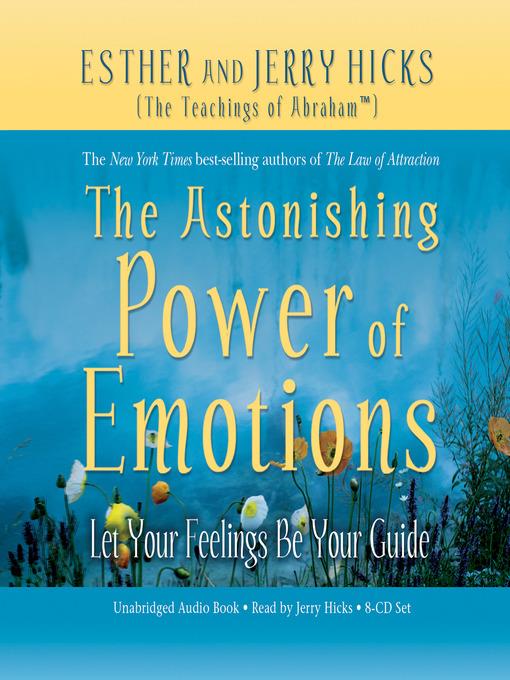 The Astonishing Power of Emotions