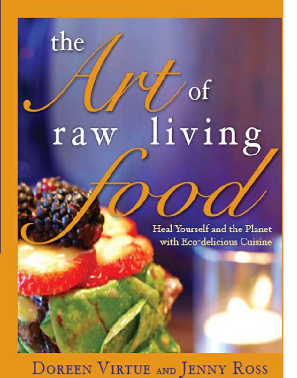 The Art of Raw Living Food