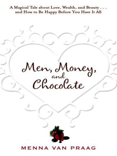 Men, Money, and Chocolate