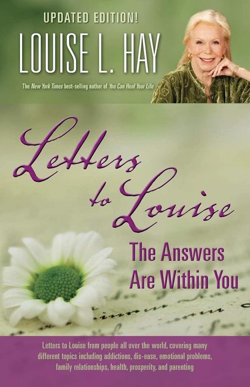 Letters to Louise: The Answers Are Within You (Updated Edition)