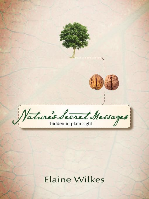 Nature's Secret Messages