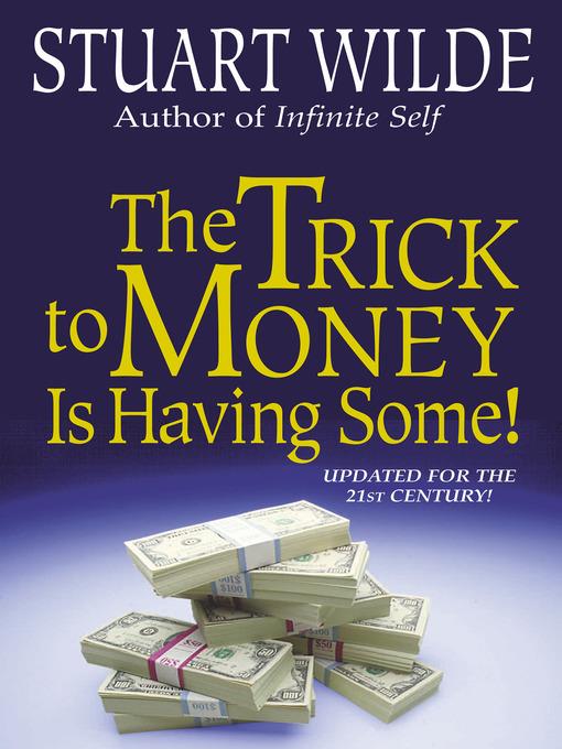 The Trick to Money is Having Some