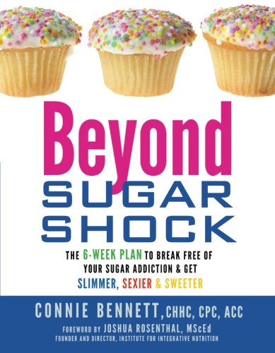 Beyond Sugar Shock