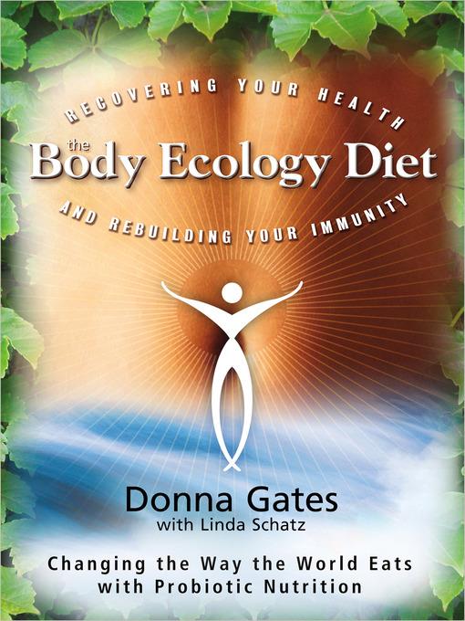 The Body Ecology Diet