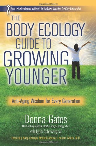 The Body Ecology Guide To Growing Younger