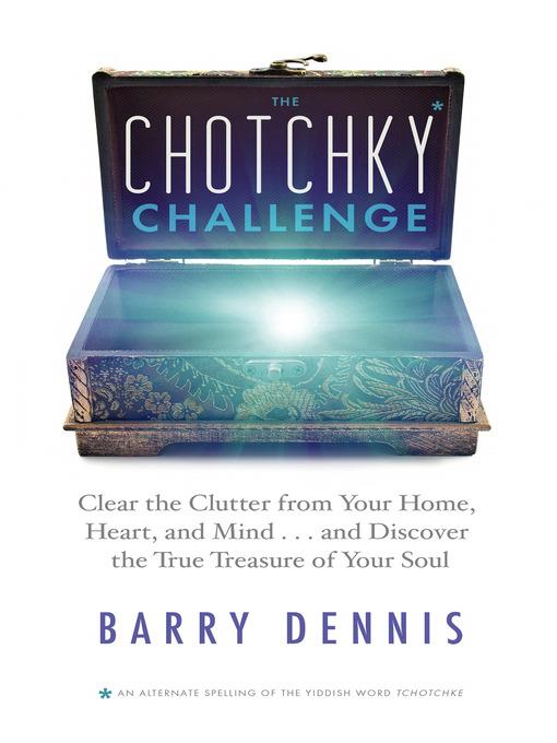 The Chotchky Challenge