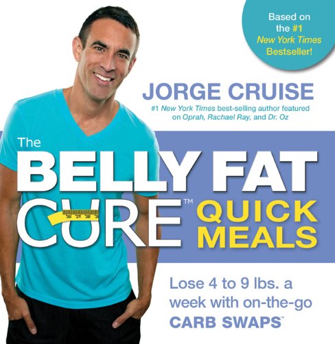 The Belly Fat Cure Quick Meals