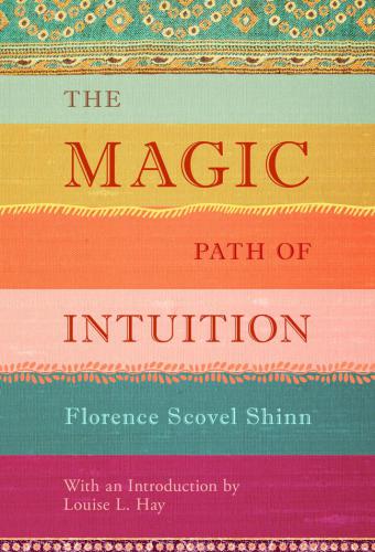 The Magic Path of Intuition