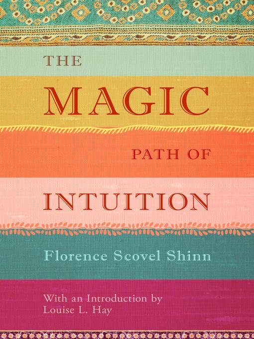 The Magic Path of Intuition