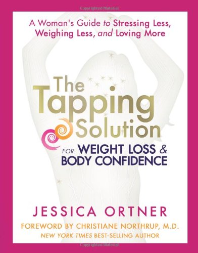 The Tapping Solution for Weight Loss  Body Confidence