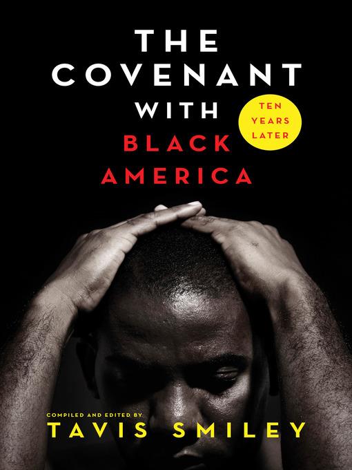 The Covenant with Black America--Ten Years Later