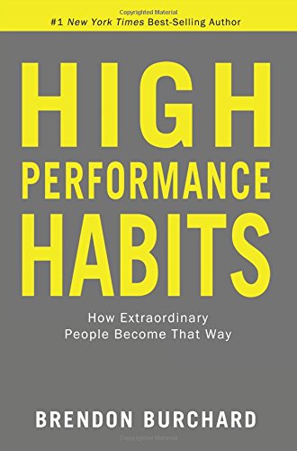 High Performance Habits