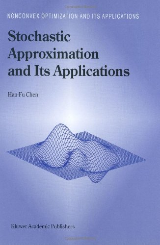 Stochastic Approximation and Its Applications