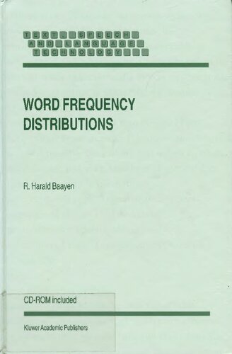 Word Frequency Distributions (Text, Speech and Language Technology) (Volume 18)