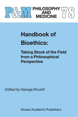 Handbook of Bioethics.