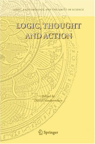 Logic, Thought and Action