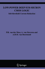 Low-power deep sub-micron CMOS logic : sub-threshold current reduction