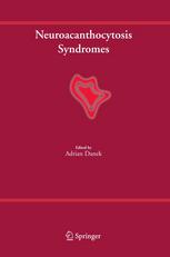 Neuroacanthocytosis Syndromes.