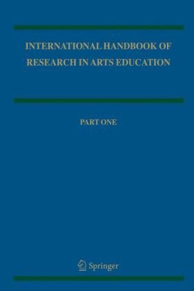 International Handbook of Research in Arts Education