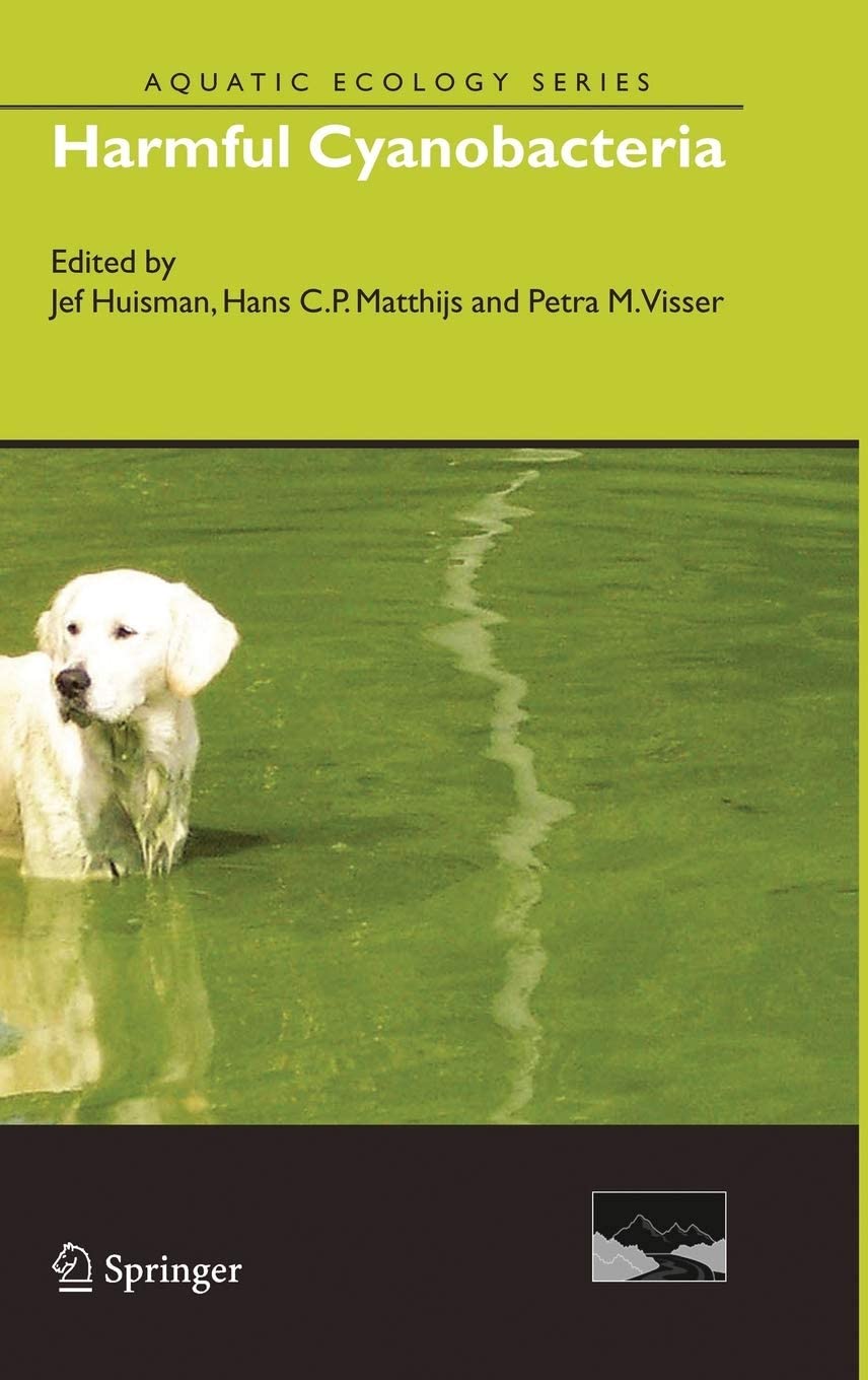 Harmful Cyanobacteria (Aquatic Ecology Series, 3)