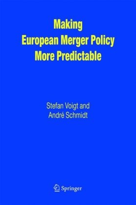 Making European Merger Policy More Predictable