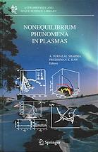 Nonequilibrium Phenomena In Plasmas (Astrophysics And Space Science Library)