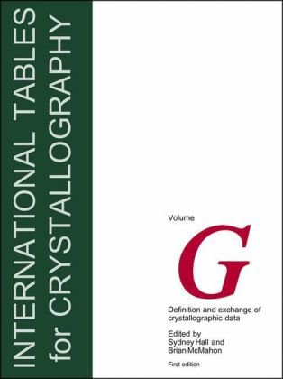 International Tables for Crystallography, Definition and Exchange of Crystallographic Data