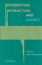 Information, Interaction, and Agency