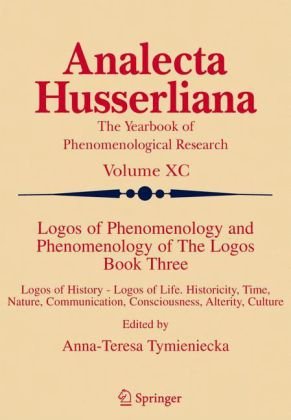 Logos of Phenomenology and Phenomenology of the Logos. Book Three