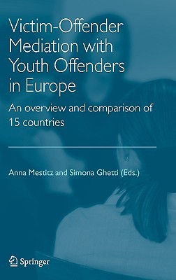 Victim-Offender Mediation with Youth Offenders in Europe