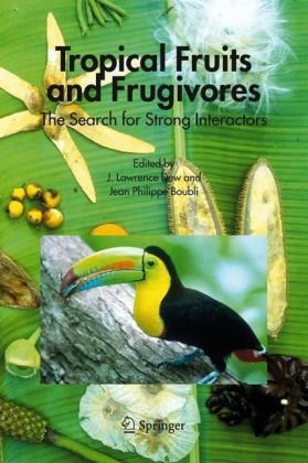 Tropical fruits and frugivores : the search for strong interactors