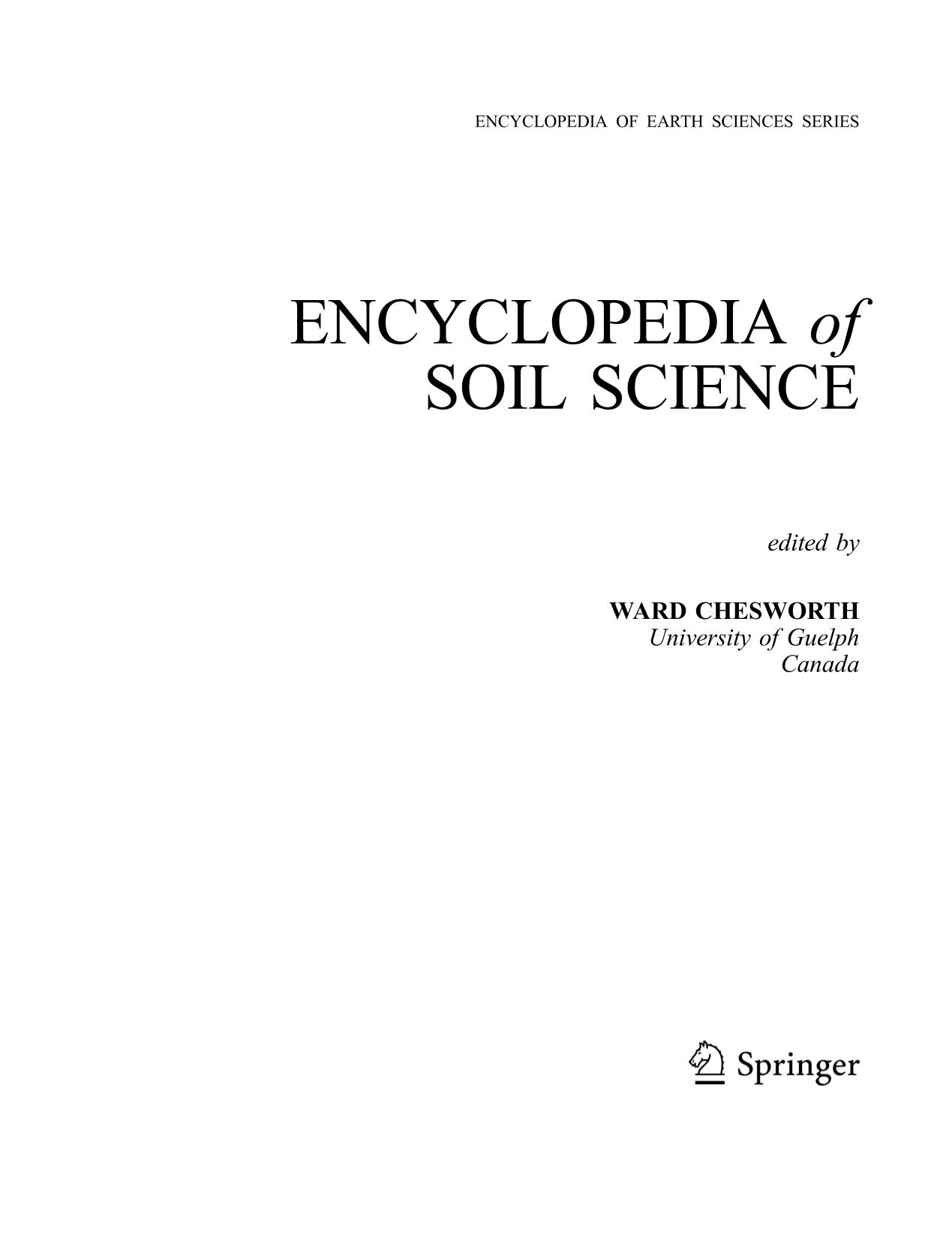 Encyclopedia Of Soil Science (Encyclopedia Of Earth Sciences)