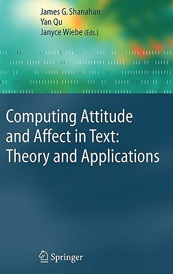 Computing Attitude and Affect in Text