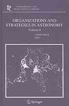 Organizations and Strategies in Astronomy, Volume 6