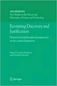 Revisiting Discovery and Justification