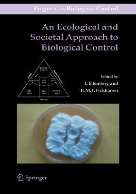 An Ecological and Societal Approach to Biological Control