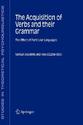 The Acquisition Of Verbs And Their Grammar