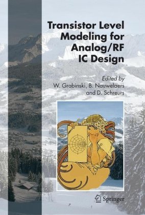 TRANSISTOR LEVEL MODELING FOR ANALOG/RF IC DESIGN